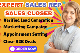 be your b2b sales closer sales rep lead generation sales appointment setter
