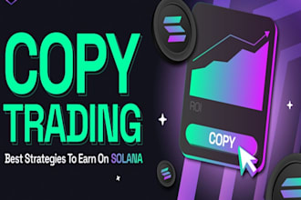 build solana copy trading bot, market maker , solana volume bot