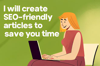 create SEO friendly articles to save you time