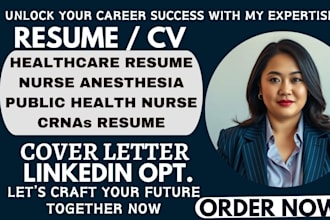 write ats resume for healthcare, medical, nurse anesthesia, crnas resume and CV