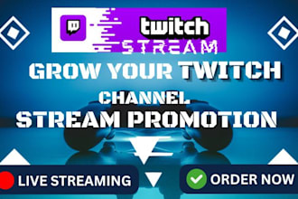 do organic twitch promotion for real live viewers and active chatters for you