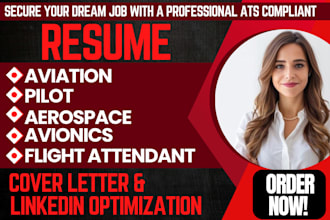 write an aviation, pilot, aerospace, avionics, and flight attendant resume