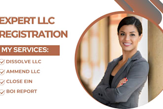 register US llc, obtain business ein, dissolve llc amend llc, itin, boi report