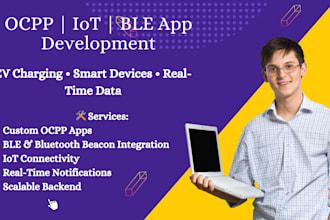 build ocpp app, iot app, ble app, beacon app, bluetooth beacon you too