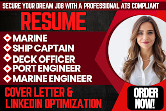 write a marine, ship captain, deck officer, port, and marine engineer resume