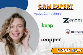 setup activecampaign, zendesk, moosend, keap copper crm, insightly, onepagecrm