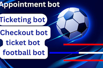create ticketing bot, ticketmster, chelsea, real madrid, all club, queue it