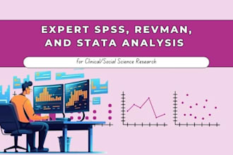 be your professional data analyst for meta analysis, spss, and scientific