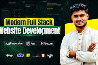 build modern full stack websites with django, PHP, javascript and mysql