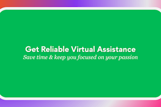 be your reliable personal and executive assistant