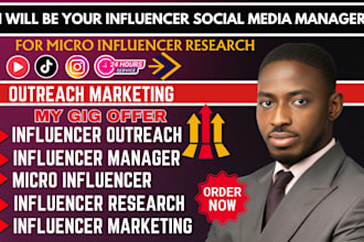 be your social media manager for micro influencer  research outreach  marketing