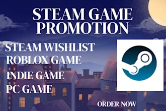 promote steam game to get steam game wishlist, indie game, steam game marketing