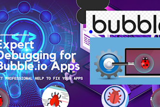 provide expert debugging services for your bubble io app