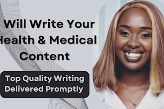 provide expert medical writing for healthcare needs