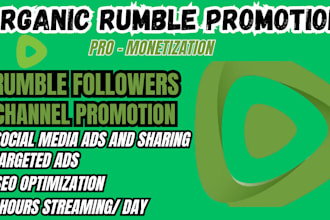 do super fast organic rumble video promotion, rumble video marketing