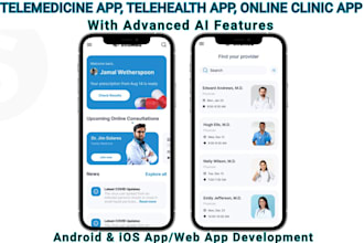 develop telemedicine app, telehealth app with advanced ai features