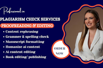 proofread, book edit, check plagiarism, rephrase, and format your ai content