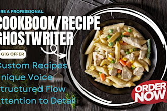 write specialty cookbooks, meal planners, and regional cuisine guides expertly