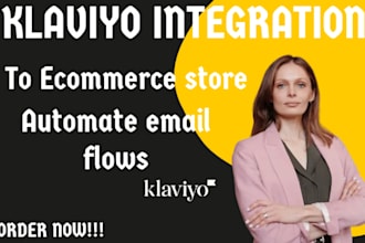 setup and integrate klaviyo CRM to your ecommerce store and automate email flow