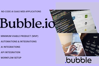 do bubble io web app saas mvp with ai integration api integration