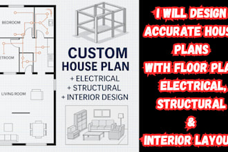 draw house plan floor plan electrical plan structural  design interior design