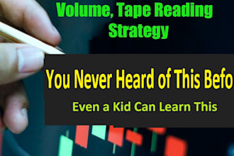 teach my forex trading strategy, volume tape reading