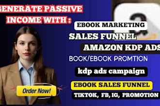 do book and ebook marketing, amazon KDP ads, booktok promotion