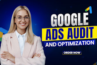audit and optimize your google ads campaigns
