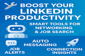 develop automated linkedin bot, connection bot, auto reply bot, job finder bot