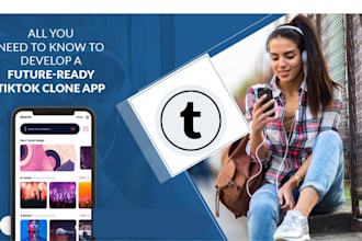 develop a tiktok like app, short video app, live streaming app, bigo live app
