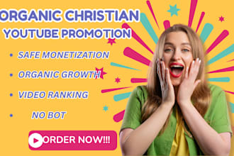 do organically top christian youtube promotion