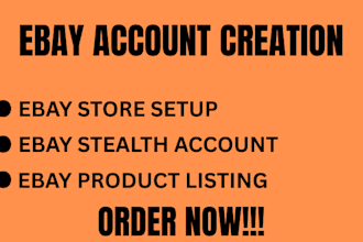 create and setup verified ebay seller account ebay listing ebay store and SEO