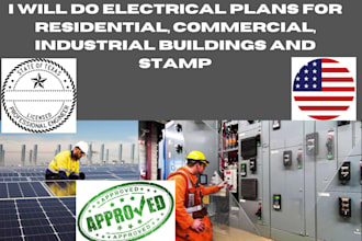 do electrical plans for residential, commercial, industrial buildings and stamp