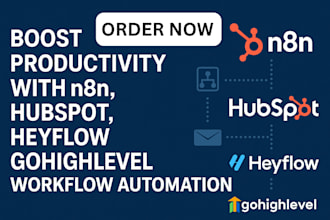 boost productivity with heyflow, n8n, hubspot, gohighlevel workflow automation