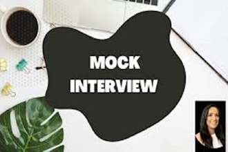 provide job mock interview prep, coaching and feedback