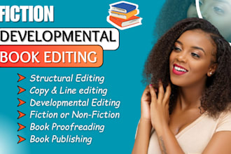 be your developmental book editor, line editing proofread fiction and nonfiction