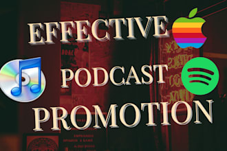 promote, advertise and market podcast channel to increase listener and downloads
