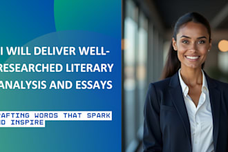 deliver well researched literary analysis and essays