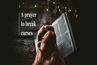 break you free from bad luck, curses, bad entities with prophetic prayer