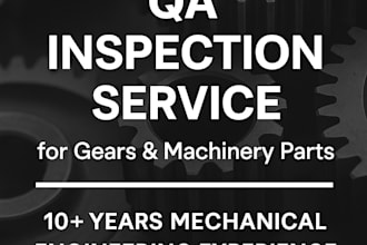 create gear manufacturing QA checklists and reports