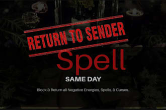 cast powerful send curse back to sender and protection spell