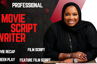 be script writer screenplay movie script scriptwriting tv series feature film