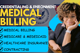 do credentialing and provider enrollment for medicare, medicaid and commercial