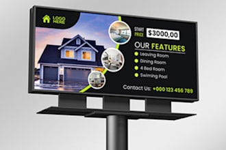 design real estate billboard, yard sign, logo design, signboard and vinyl banner