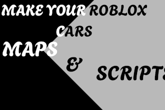 make prof roblox cars, scripts and maps