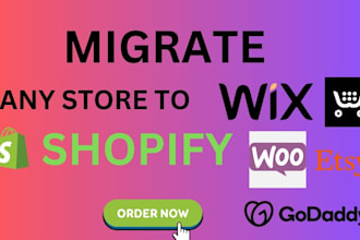 migrate wix, wordpress, bigcommerce, weebly, ecwid, godaddy to shopify store