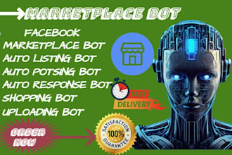 develop super fast facebook bot, marketplace bot, automation bot