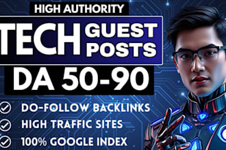 write and publish premium guest post on tech website with high da guest post