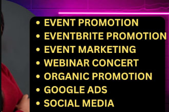 do organic event promotion, eventbrite, webinar, concert promotion