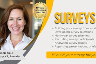 create your custom survey, collect responses, and analyze results